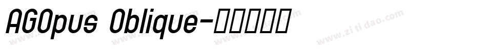 AGOpus Oblique字体转换